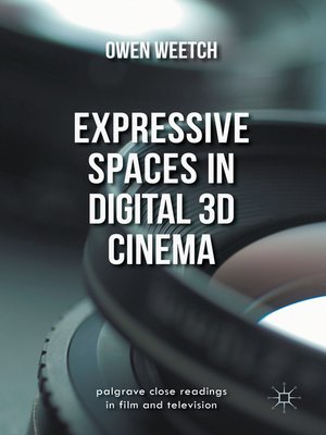 cover image of Expressive Spaces in Digital 3D Cinema